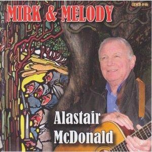 Alastair McDonald - Mirk & Melody Alastair McDonald - Mirk & Melody