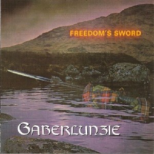 Gaberlunzie - Freedom's Sword