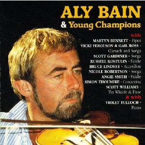 Aly Bain - Aly Bain & Young Champions Aly Bain - Aly Bain & Young Champions