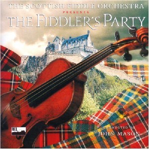 Scottish Fiddle Orchestra - The Fiddler's Party