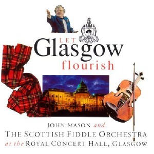 Scottish Fiddle Orchestra - Let Glasgow Flourish Scottish Fiddle Orchestra - Let Glasgow Flourish