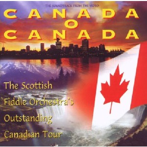 Scottish Fiddle Orchestra - Canada O Canada