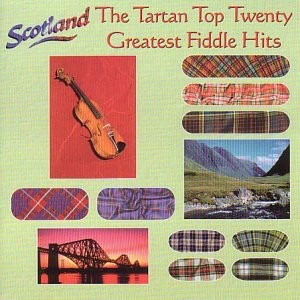 Various Artists - Tartan Top Twenty - Greatest Fiddle Hits