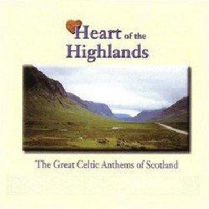 Various Artists - Heart Of The Highlands Various Artists - Heart Of The Highlands