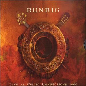 Runrig - Live at Celtic Connections