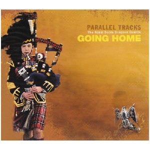 Royal Scots Dragoon Guards - Parallel Tracks Royal Scots Dragoon Guards - Parallel Tracks