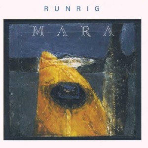 Runrig - Mara Runrig - Mara