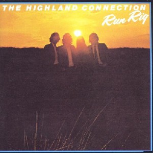 Runrig - Highland Connection Runrig - Highland Connection
