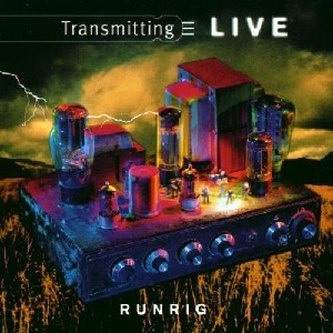 Runrig - Transmitting Live Runrig - Transmitting Live