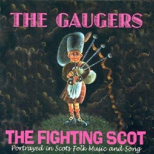 Gaugers - The Fighting Scot