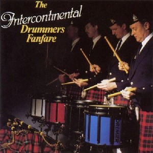 Various Artists - Intercontinental Drummers Fanfare