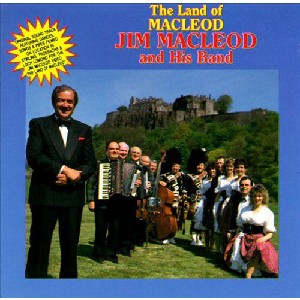 Jim MacLeod and his band - The Land of Macleod