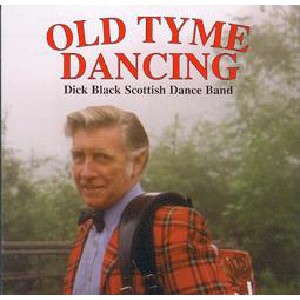 Dick Black and His Scottish Dance Band - Old Tyme Dancing