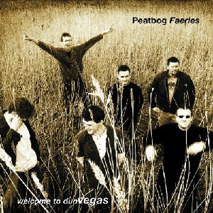 Peatbog Faeries - Welcome To Dunvegas