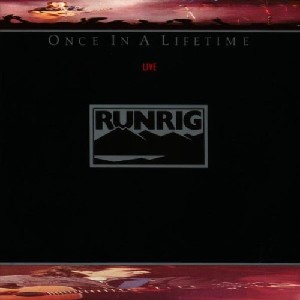 Runrig - Once in a Lifetime-Live Runrig - Once in a Lifetime-Live