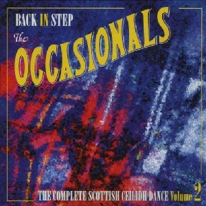 Occasionals - Back in Step:The Complete Scottish Ceilidh Dance Volume 2