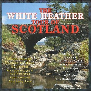 Various Artists - White Heather Tour of Scotland