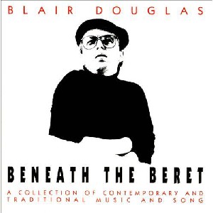 Blair Douglas - Beneath The Beret