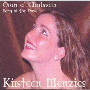 Kirsteen Menzies - Oran A' Chalmain - Song of The Dove