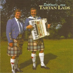 Tartan Lads - Scotlands Own Tartan Lads Tartan Lads - Scotlands Own Tartan Lads
