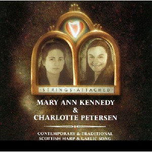 Mary Ann Kennedy and Charlotte Petersen - Strings Attached Mary Ann Kennedy and Charlotte Petersen - Strings Attached