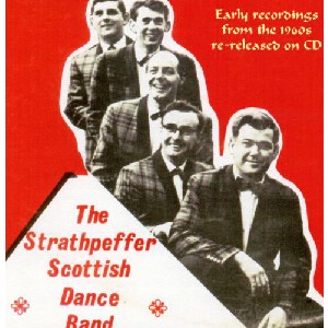 Strathpeffer Scottish Dance Band - Early Recordings Strathpeffer Scottish Dance Band - Early Recordings