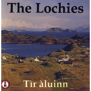 The Lochies - Tir aluinn The Lochies - Tir aluinn