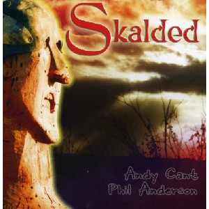 Andy Cant Phil Anderson - Skalded Andy Cant Phil Anderson - Skalded