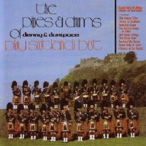 Denny & Dunnipace Pipes & Drums - Play Scotland's Best Denny & Dunnipace Pipes & Drums - Play Scotland's Best