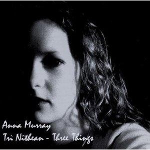 Anna Murray - Tri Nithean: Three Kings