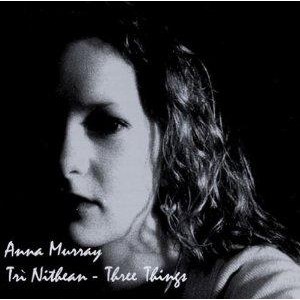 Anna Murray - Tri Nithean: Three Kings Anna Murray - Tri Nithean: Three Kings