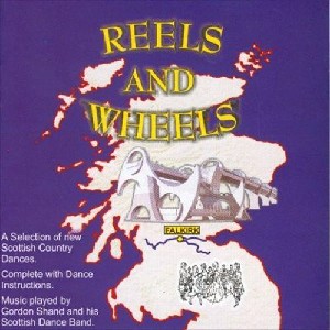 Gordon Shand Scottish Dance Band - Reels and Wheels