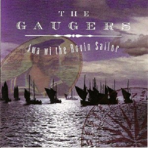 Gaugers - Awa Wi' the Rovin' Sailor Gaugers - Awa Wi' the Rovin' Sailor