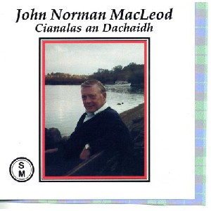 John Norman MacLeod - Cianalas an Dachaidh