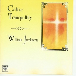 William Jackson - Celtic Tranquillity