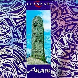 Clannad - Anam Clannad - Anam