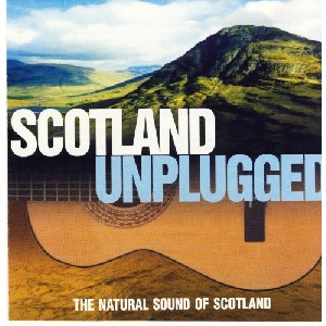 Various Artists - Scotland Unplugged