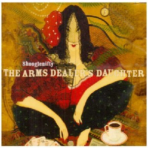 Shooglenifty - The Arms Dealer's Daughter