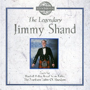 Jimmy Shand - Legendary