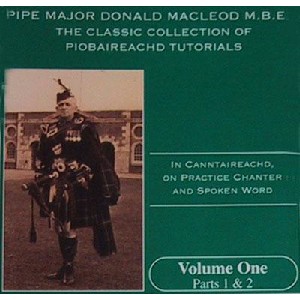 PM Donald MacLeod MBE - Classic Collection of Piobaireachd Tutorials vol 1