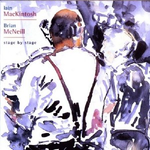 Ian MacKintosh & Brian McNeil - Stage by Stage Ian MacKintosh & Brian McNeil - Stage by Stage