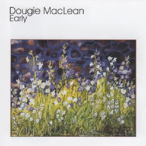 Dougie Maclean - Early