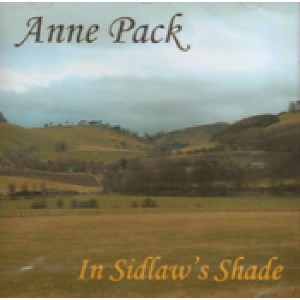 Anne Pack - In Sidlaw's shade
