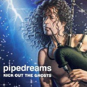 Jimi McRae (Jimi the Piper) - Pipedreams - Kick Out The Ghosts Jimi McRae (Jimi the Piper) - Pipedreams - Kick Out The Ghosts