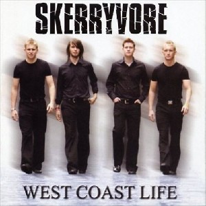 Skerryvore - West Coast Life
