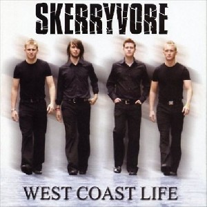 Skerryvore - West Coast Life Skerryvore - West Coast Life