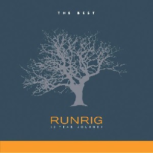 Runrig - 30 Year Journey - The Best of Runrig