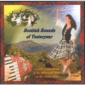 Various Artists - Scottish Sounds of Yesteryear - Volume 1