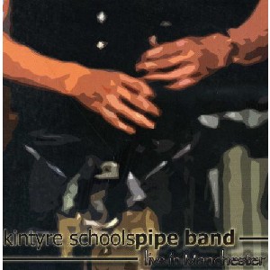 Kintyre schools pipe band - Live in Manchester