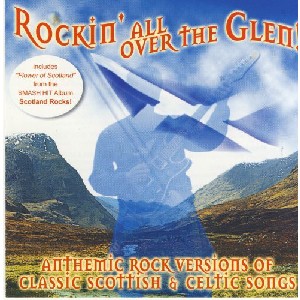 Various Artists - Rockin' All Over the Glen Various Artists - Rockin' All Over the Glen